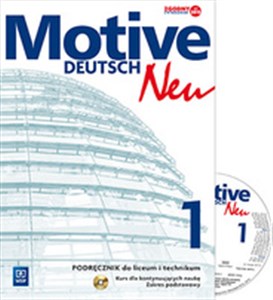 Obrazek Motive Deutsch Neu 1 Podręcznik + CD Zakres podstawowy Liceum, technikum
