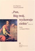 Pan Bóg Tw... - Jerzy Bagrowicz, Stanisław Jankowski -  books in polish 