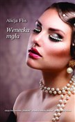 Wenecka mg... - Alicja Flis -  books from Poland