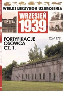 Picture of Wielki Leksykon Uzbrojenia Wrzesień 1939 t.179   /K/ Fortyfikacje Osowca cz 1