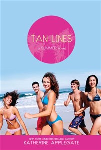Picture of Tan Lines: Sand, Surf, and Secrets; Rays, Romance, and Rivalry; Beaches, Boys, and Betrayal (Volume 2) (Summer)