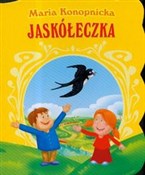Jaskółeczk... - Maria Konopnicka -  foreign books in polish 