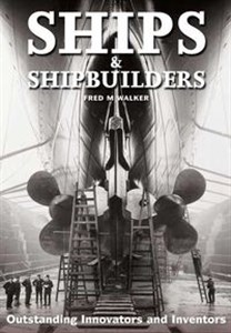Obrazek Ships and Shipbuilders Pioneers of Design and Construction