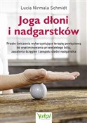 Joga dłoni... - Lucia Nirmala Schmidt -  foreign books in polish 