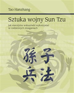 Obrazek Sztuka wojny Sun Tzu Jak starożytne wskazówki wykorzystać w codziennych zmaganiach