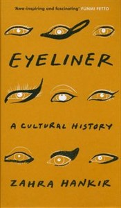 Obrazek Eyeliner A Cultural History
