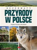 Rezerwaty ... - Opracowanie Zbiorowe -  Książka z wysyłką do UK