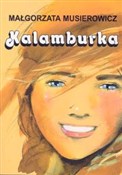 polish book : Kalamburka... - Małgorzata Musierowicz