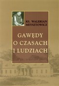 polish book : Gawędy o c... - Walerian Meysztowicz