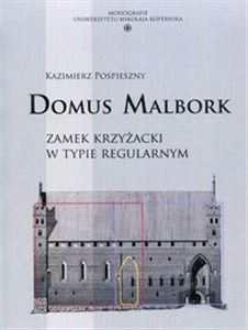 Picture of Domus Malbork Zamek krzyżacki w typie regularnym