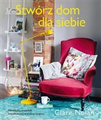 Stwórz dom... - Clare Nolan -  books from Poland