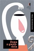 Zupa z gwo... - Anna Onichimowska -  foreign books in polish 