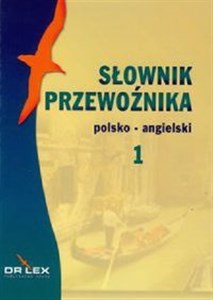 Obrazek Słownik przewoźnika angielsko-polski / Słownik przewoźnika polsko-angielski