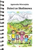 Dzieci ze ... - Agnieszka Wierzejska -  foreign books in polish 