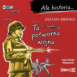 Picture of [Audiobook] CD MP3 Ta potworna wojna. Ale historia