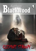 Ciemne str... - Algernon Blackwood - Ksiegarnia w UK