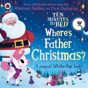 Obrazek Ten Minutes to Bed: Where's Father Christmas?
