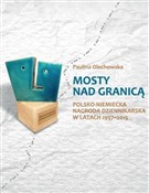 Mosty nad ... - Paulina Olechowska -  books in polish 