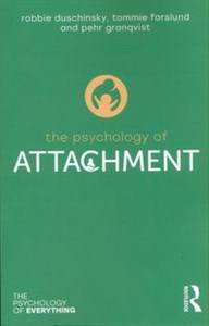 Obrazek The Psychology of Attachment