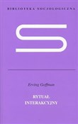 Rytuał int... - Erving Goffman -  foreign books in polish 