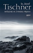 Myślenie w... - Józef Tischner -  Polish Bookstore 