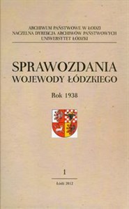 Picture of Sprawozdania wojewody łódzkiego Rok 1938