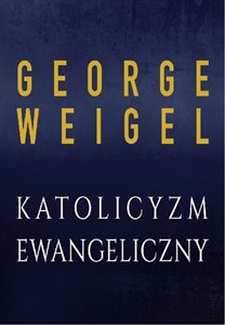 Obrazek Katolicyzm ewangeliczny Gruntowna reforma kościoła w XXI wieku