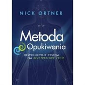 polish book : Metoda Opu... - Nick Ortner