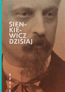 Picture of Sienkiewicz dzisiaj