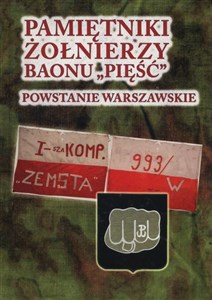 Picture of Pamiętniki żołnierzy baonu Pięść Powstanie Warszawskie