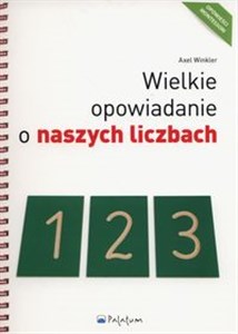 Picture of Wielkie opowiadanie o naszych liczbach