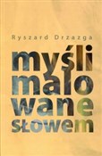 Myśli malo... - Ryszard Drzazga -  books from Poland