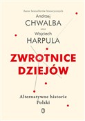 Zwrotnice ... - Andrzej Chwalba, Wojciech Harpula -  books in polish 