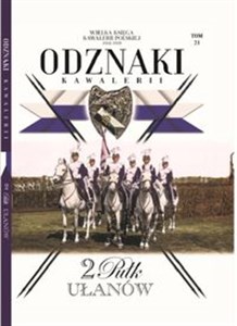 Obrazek Wielka Księga Kawalerii Polskiej Odznaki t.21  /K/ 2 Pułk Ułanów