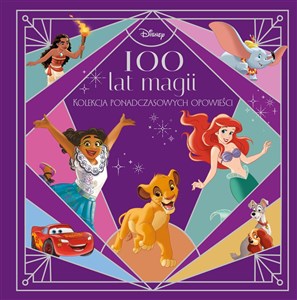 Picture of 100 lat magii Kolekcja ponadczasowych opowieści. Disney