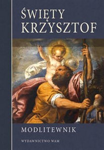 Obrazek Święty Krzysztof Modlitewnik