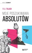 Polska książka : Moje poszu... - Paul Tillich
