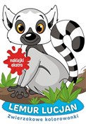 Show details for Zwierzakowe kolorowanki. Lemur Lucjan Zwierzakow... - Opracowanie Zbiorowe -  Polish Bookstore