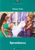 Sprzedawca... - Mariusz Puzia -  books in polish 