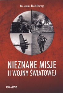 Picture of Nieznane misje II wojny światowej