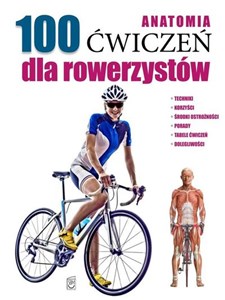 Picture of Anatomia 100 ćwiczeń dla rowerzystów