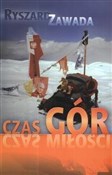 Polska książka : Czas gór, ... - Ryszard Zawada