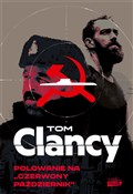 Zobacz : Polowanie ... - Tom Clancy