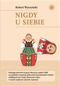Nigdy u si... - Robert Wyszyński -  books in polish 