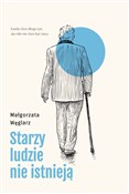 Polska książka : Starzy lud... - Małgorzata Węglarz