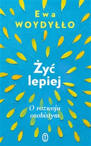 Picture of Żyć lepiej O rozwoju osobistym