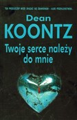 Twoje serc... - Dean Koontz -  Polish Bookstore 