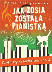 Obrazek Jak Zosia została pianistką Część 2