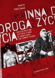 Picture of Inna droga życia.Niedokończona historia punk