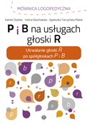 polish book : P i B na u... - Kamila Dudziec, Hanna Głuchowska, Agnieszka Tarczyńska-Płatek